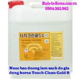 Nước bảo dưỡng làm sạch đồ gia dụng Korea Touch Clean Gold S